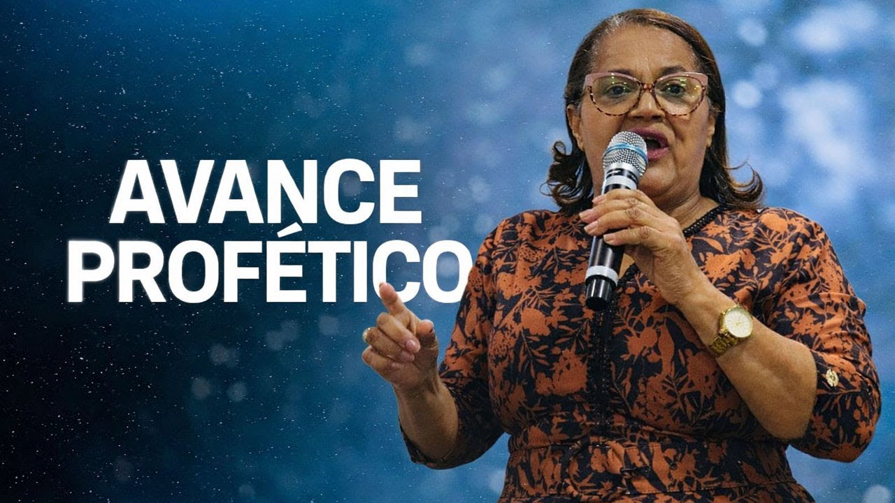 Veja o que Deus fez no Avanço Profético com a Missionária Cristina Maranhão