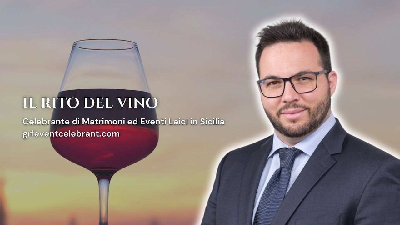 Come celebrare il Rito del Vino in Sicilia - GRF Migliore Celebrante di Matrimoni Catania e Sicilia
