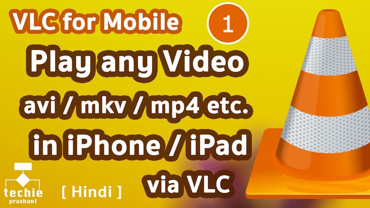 Play any Video File (avi, mkv, mp4 etc.) in iPhone/iPad via VLC For Mobile App. HINDI