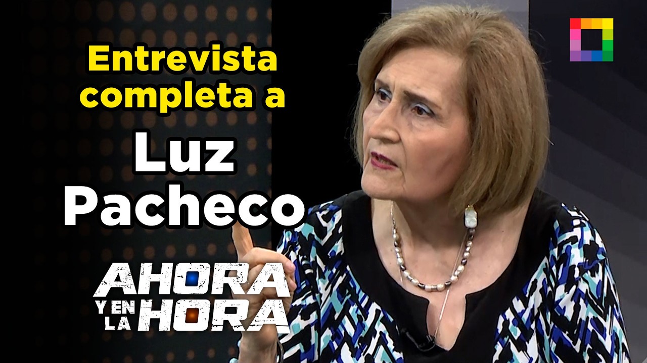 Ahora y en la Hora - FEB 20 - ENTREVISTA COMPLETA A LUZ PACHECO | Willax