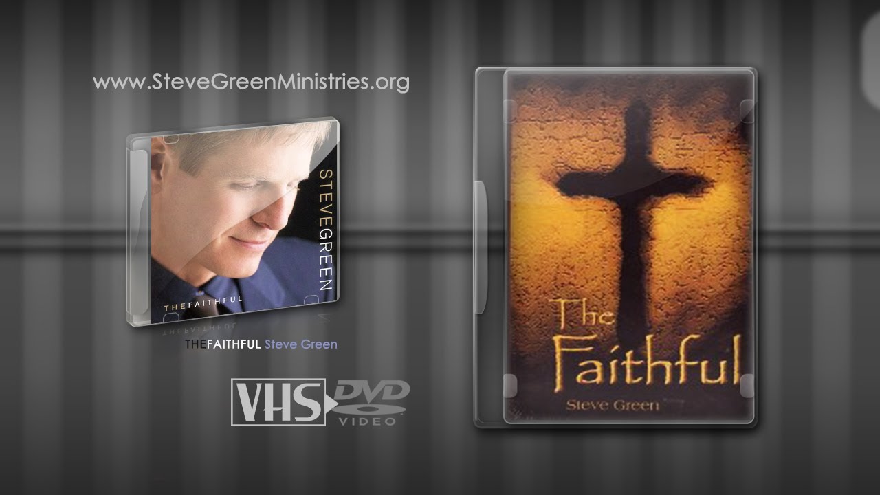 The Faithful (VHS) Steve Green