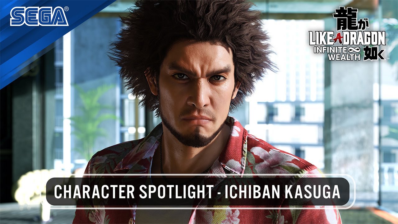 LIKE A DRAGON: INFINITE WEALTH | CHARACTER SPOTLIGHT - ICHIBAN KASUGA