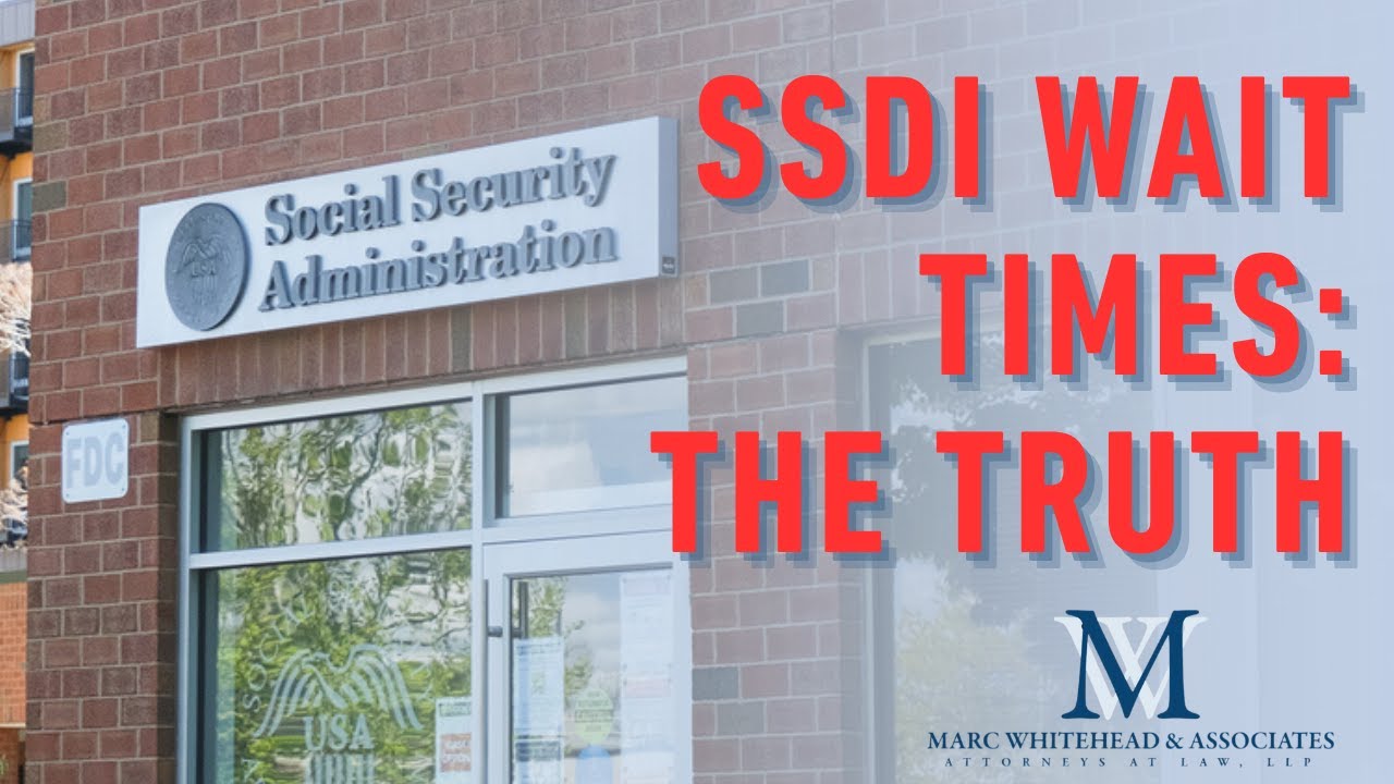 Why Is My Social Security Disability Claim Taking So Long: SSDI Wait Times Explained