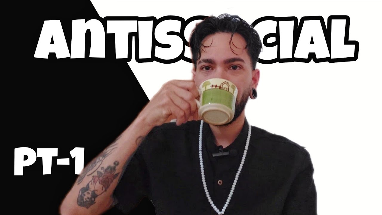 Antissocial - Porque eu detesto os seres humanos