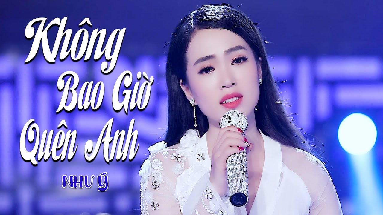 Không Bao Giờ Quên Anh - Như Ý (Quán Quân Solo Cùng Bolero 2018) [MV Official]