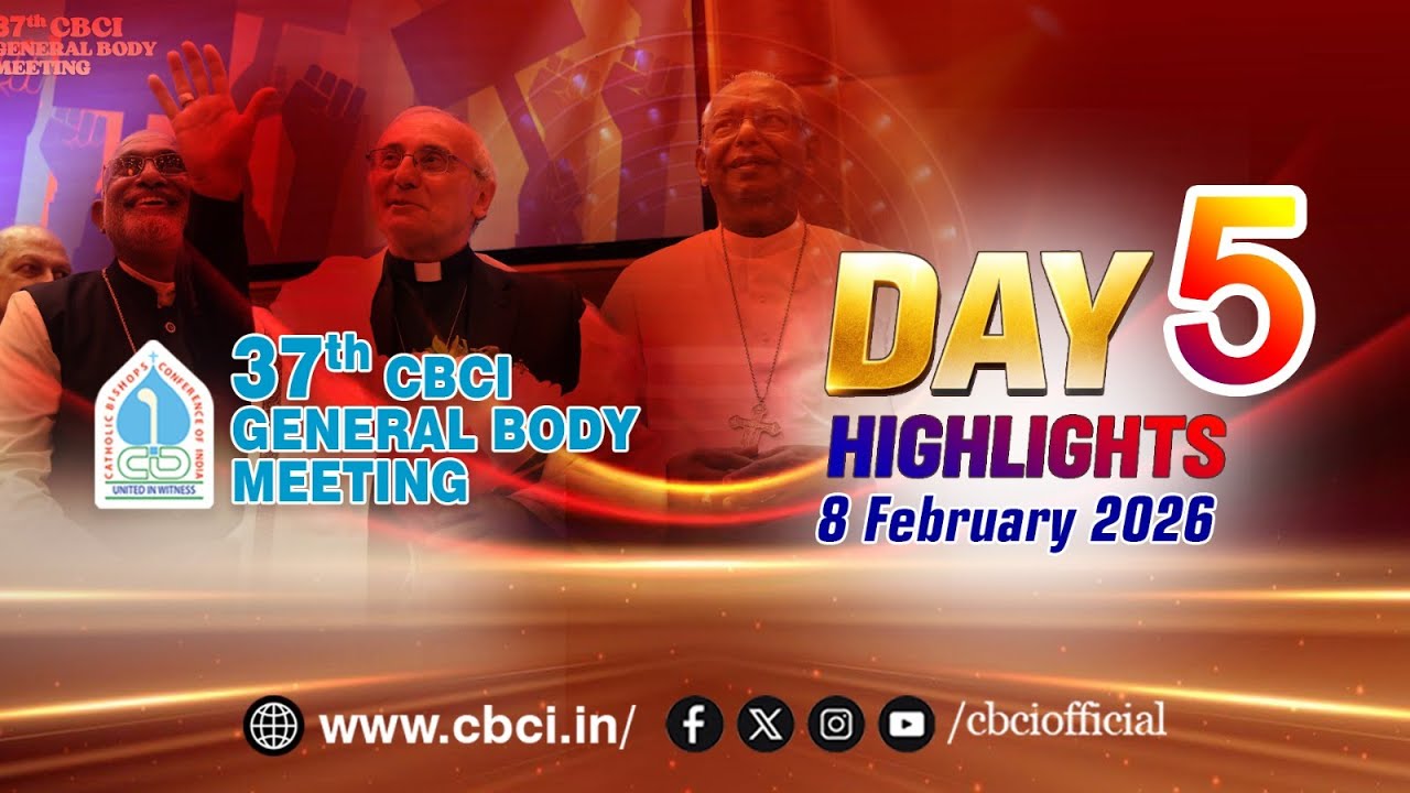 Day 5 Highlights – 37th CBCI General Body Meeting | 8 Feb 2026