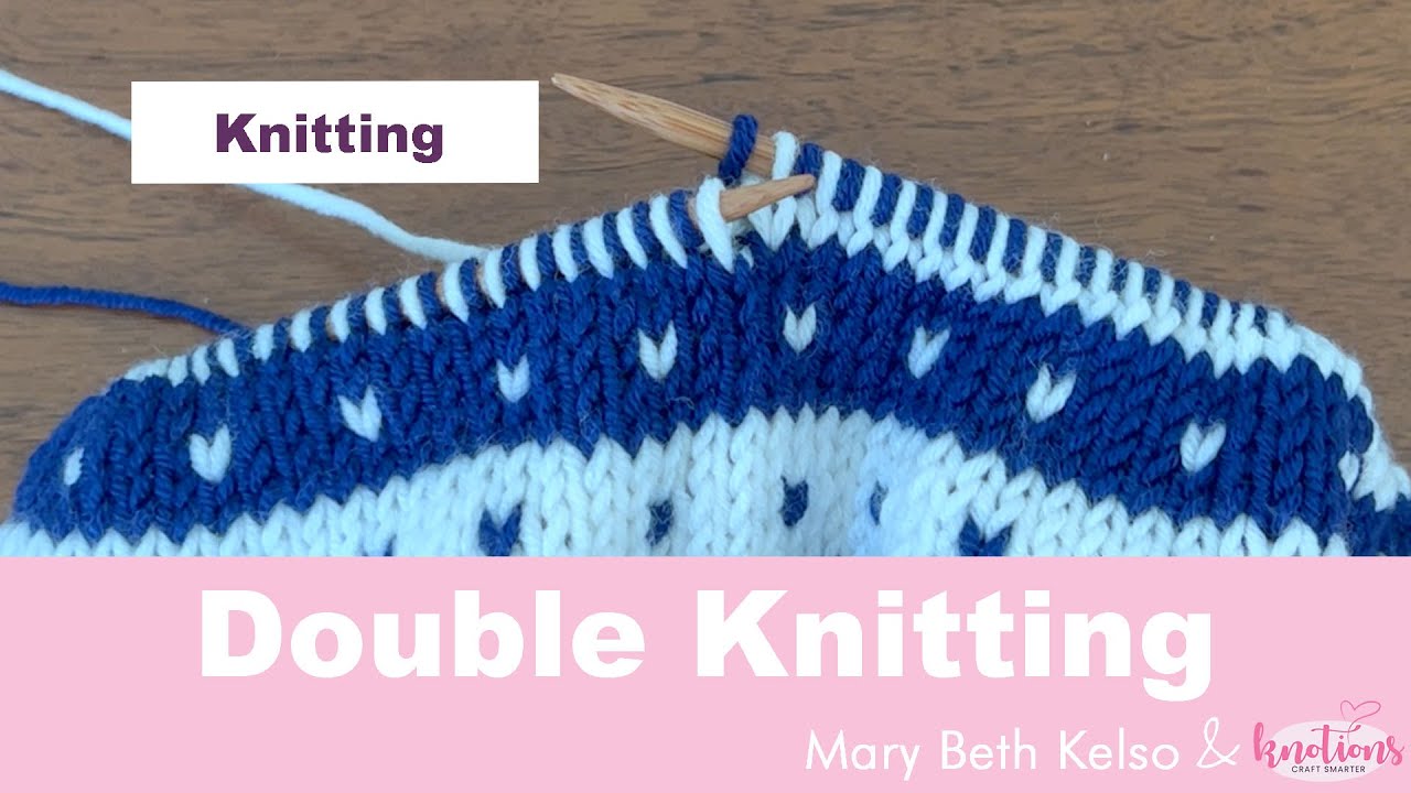 Double Knitting, Tutorial