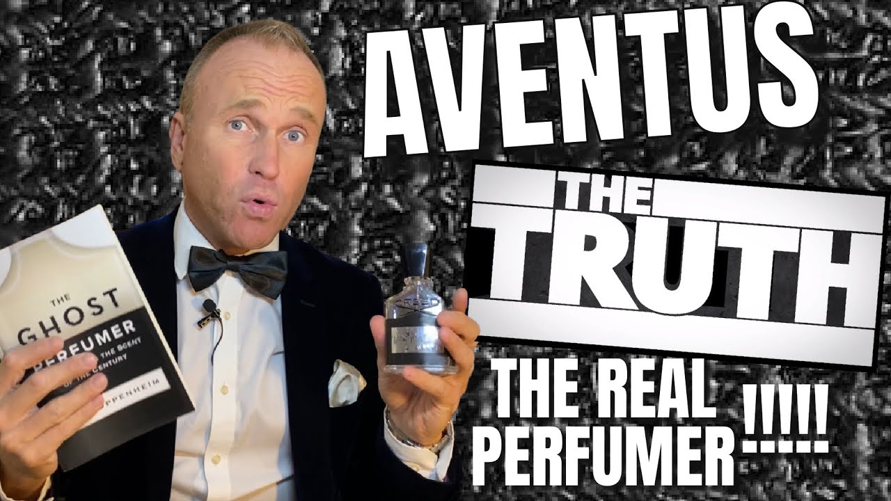 CREED AVENTUS - BEST MEN'S FRAGRANCE OF THE CENTURY - THE REAL PERFUMER AND THE TRUE STORY