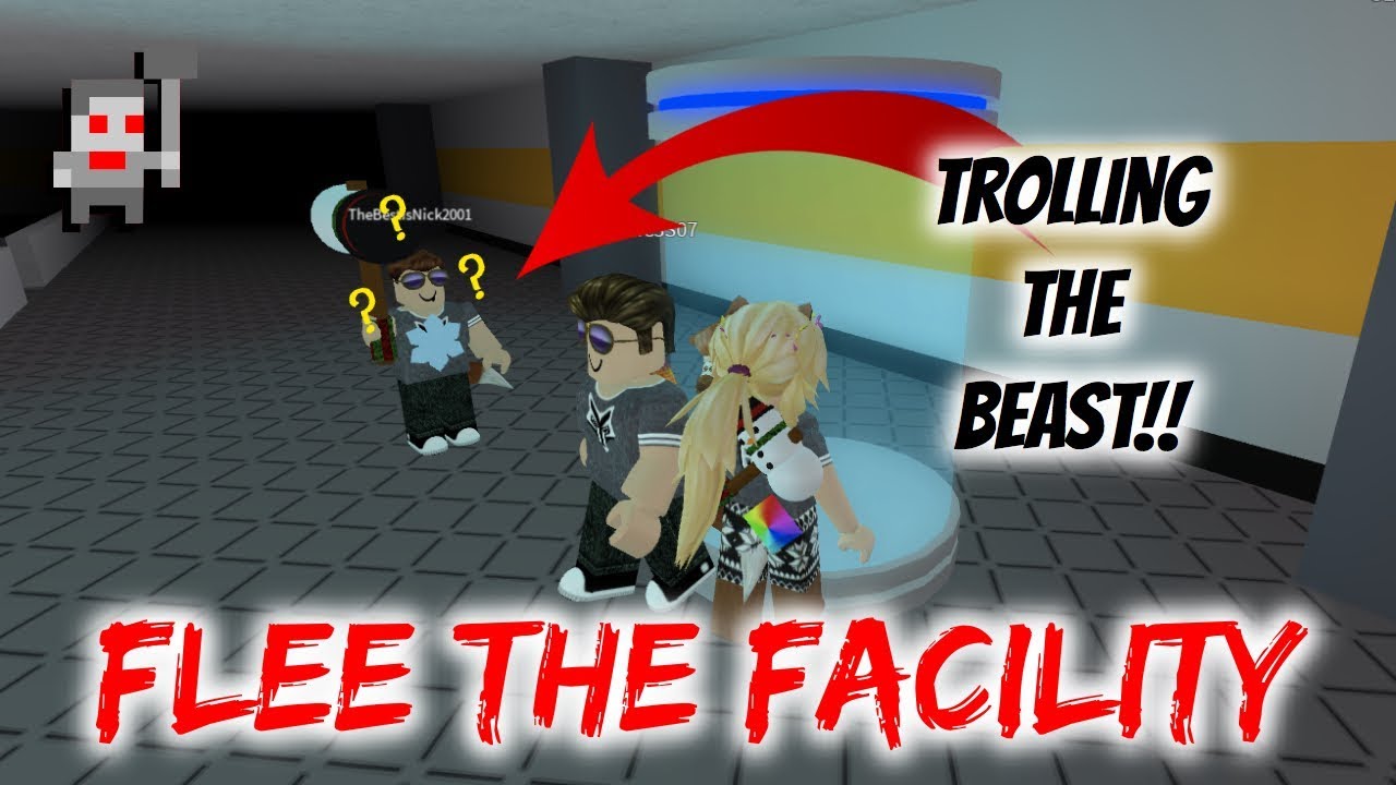 Flee The Facility! Trolling the Beast!!