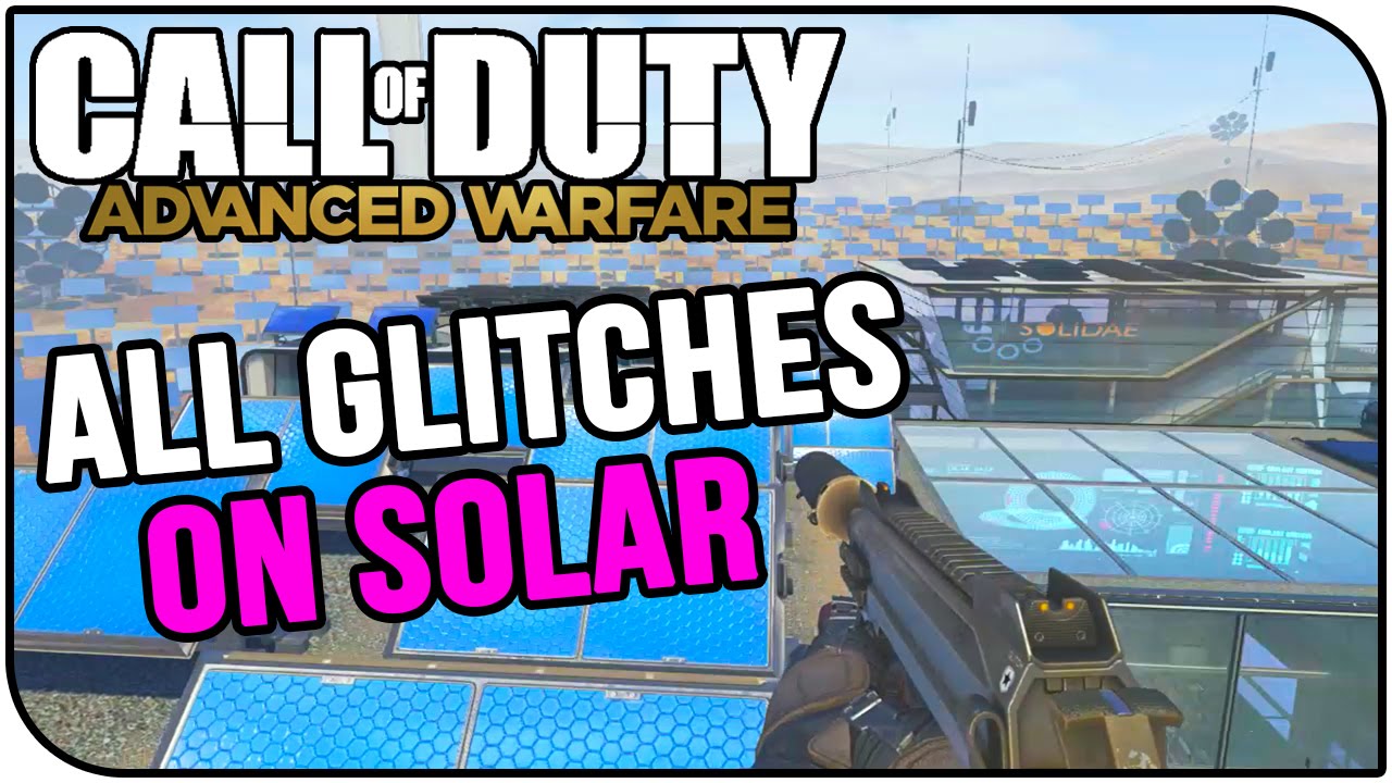 Cod Advanced Warfare Glitches - All Working Solar Glitches - COD AW Glitches (XB1,PS4)