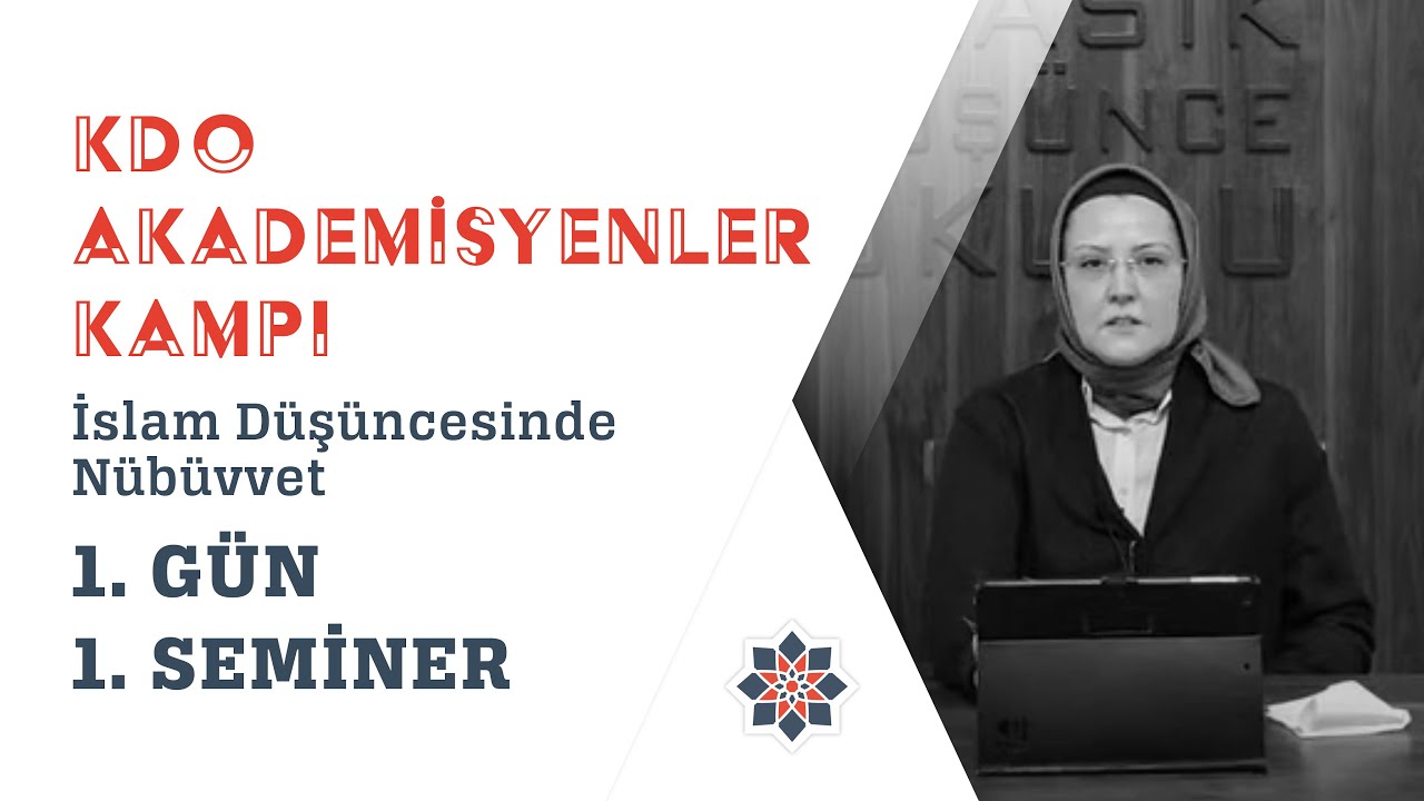 KDO Akademisyenler Kampı 1/1 | Salime Leyla Gürkan - Yahudilik'te Nübüvvet Anlayışı