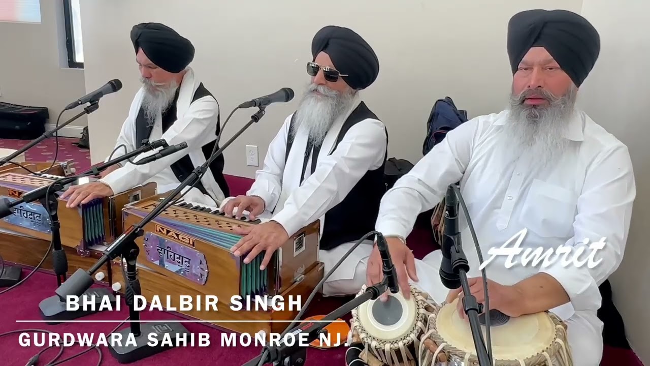 Jis Ke Sir Uper Tu Swami. Bhai  Dalbir Singh. Rec Edit Amrik Singh Dhaliwal.
