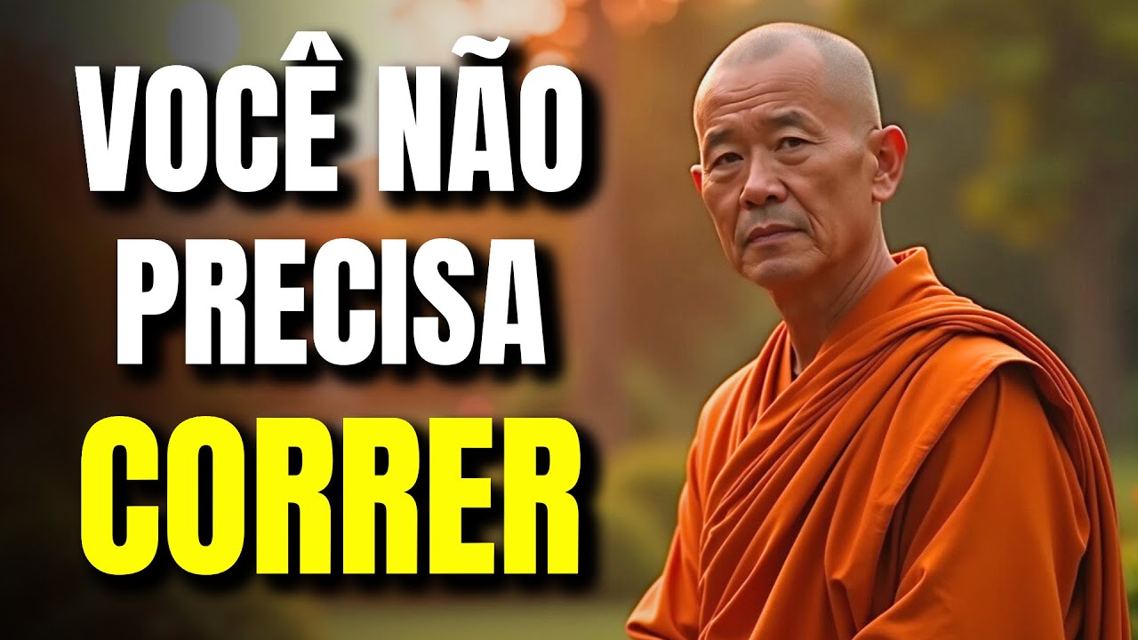 PARE DE CORRER e ENCONTRE a PAZ INTERIOR | Ensinamentos do BUDISMO