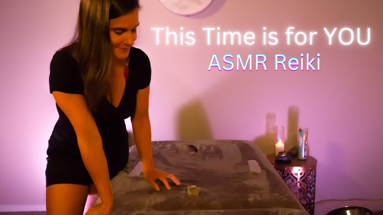 This Time is YOURs ASMR Reiki