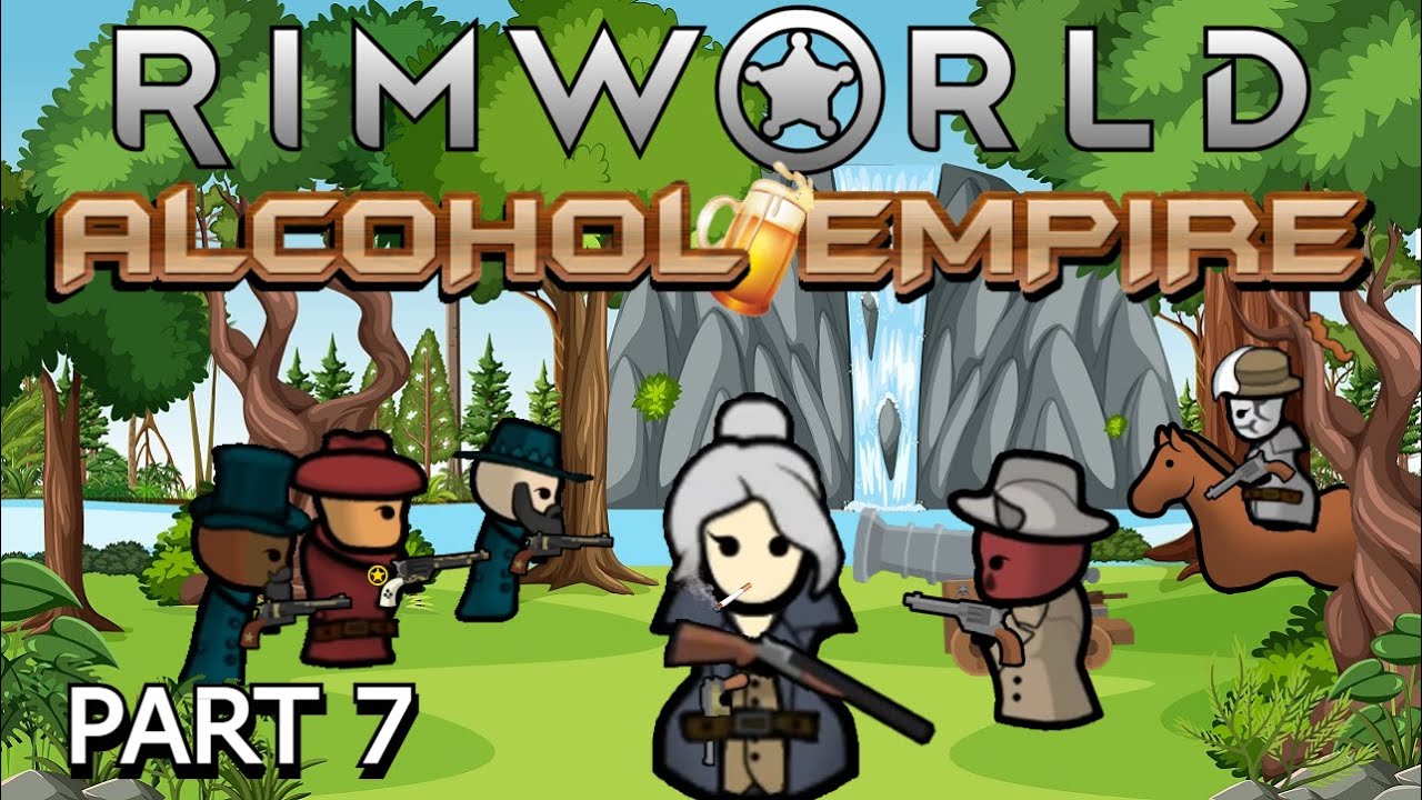 RimWorld Alcohol Empire Episode 7 The Constable