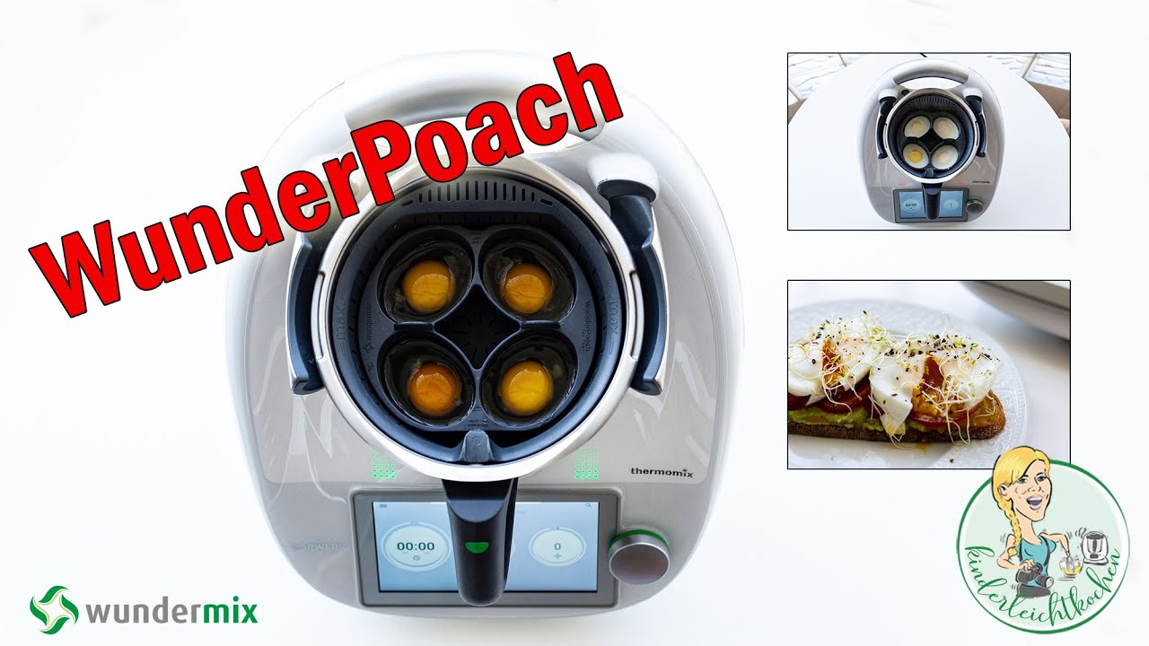 WunderPoach von Wundermix - pochierte Eier mit dem Thermomix