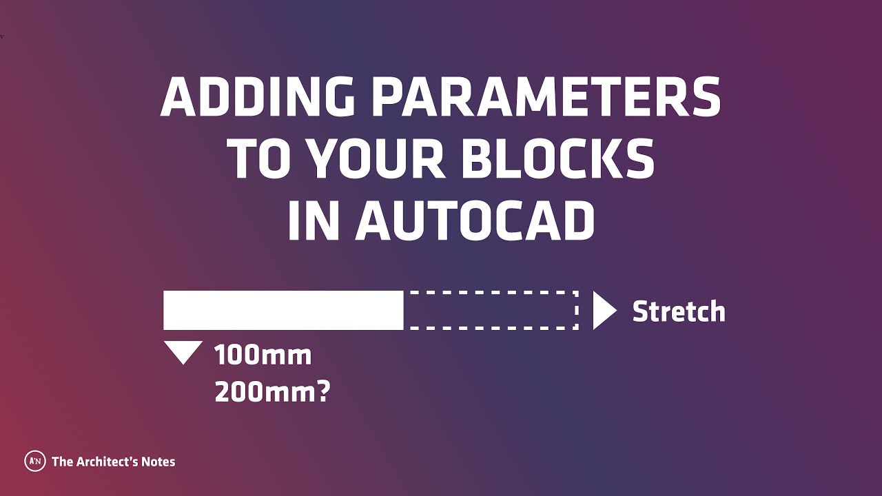 Adding parameters to blocks in AutoCAD