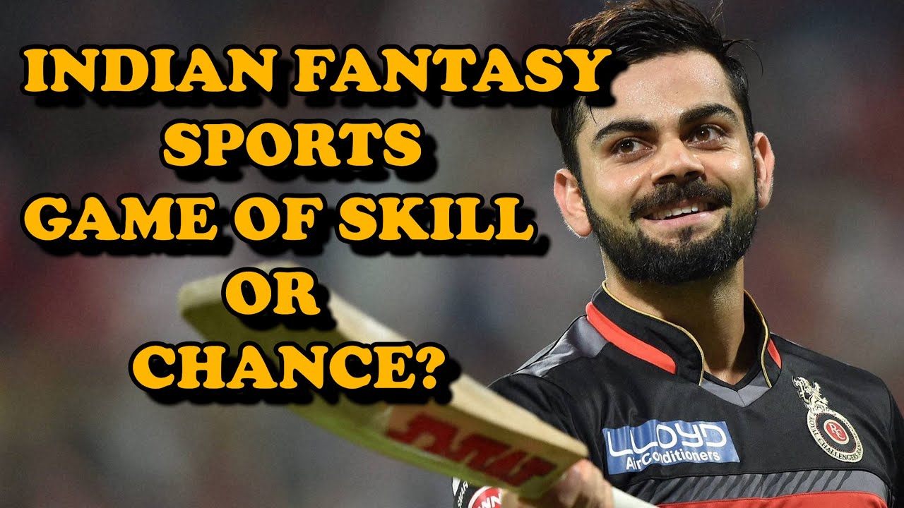 Fantasy League Gaming : Skill vs Chance ?