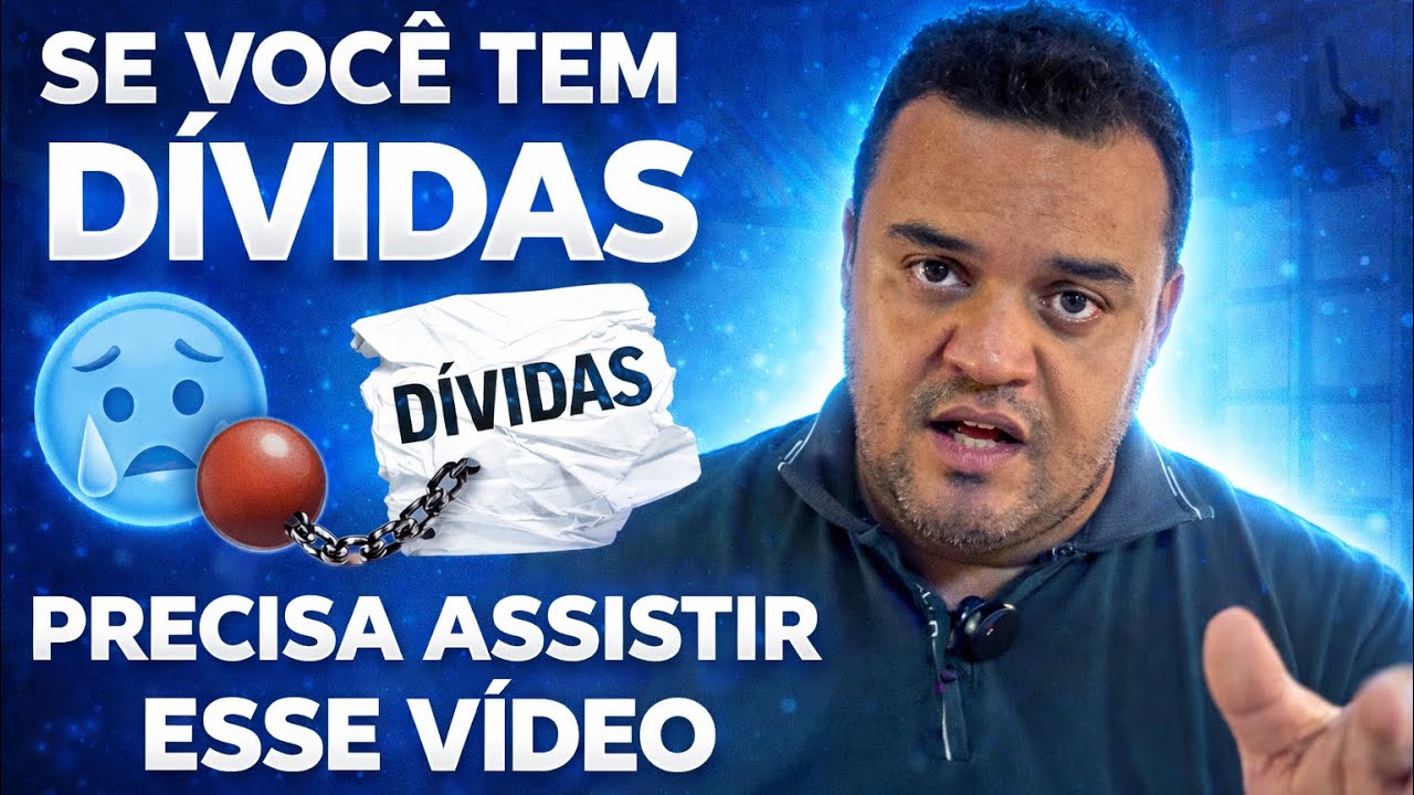 Se você tem dívidas Precisa assistir esse vídeo!