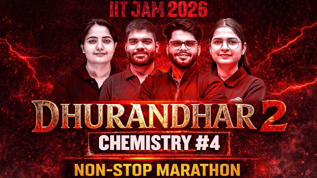 IIT JAM 2026 | IIT JAM Chemistry Marathon | Full Syllabus Revision in One Non-Stop | #4