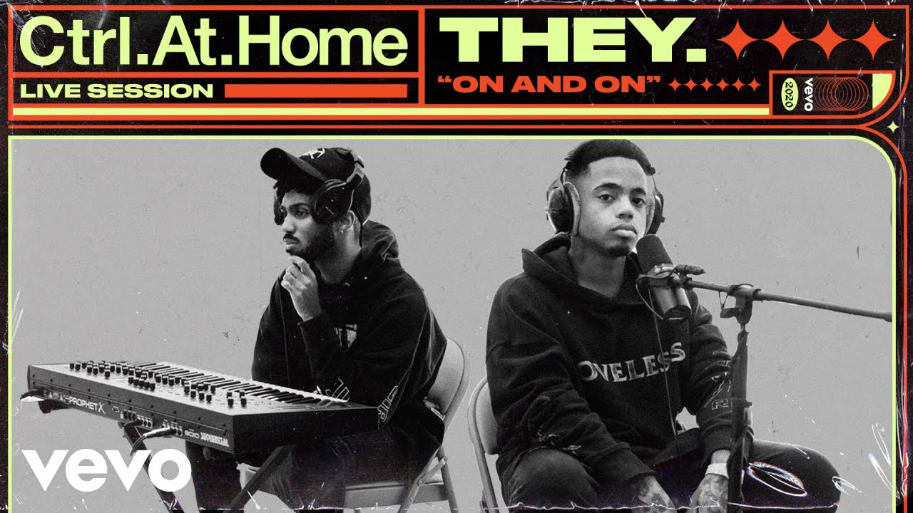 THEY. - On and On (Live Session) | Vevo Ctrl.At.Home