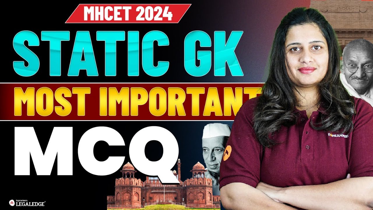 Most Important Static GK MCQs for MHCET Law Exam 2024 | MHCET Law 2024 Preparation