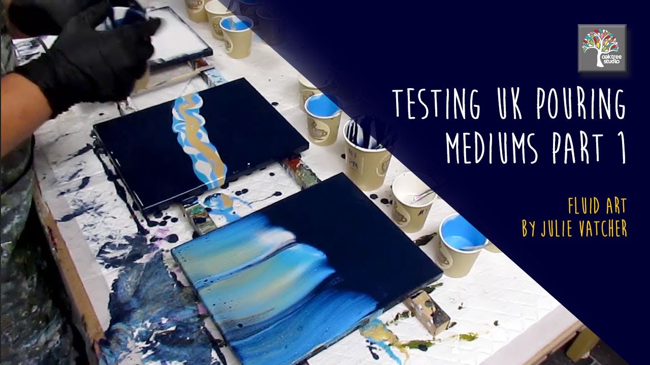TESTING UK POURING MEDIUMS