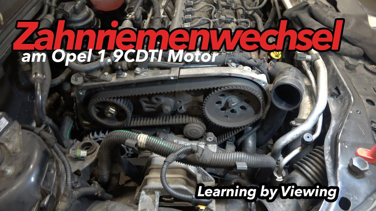 Zahnriemenwechsel Opel 1.9CDTi (Z19DTH) | Vectra C | Learning by viewing