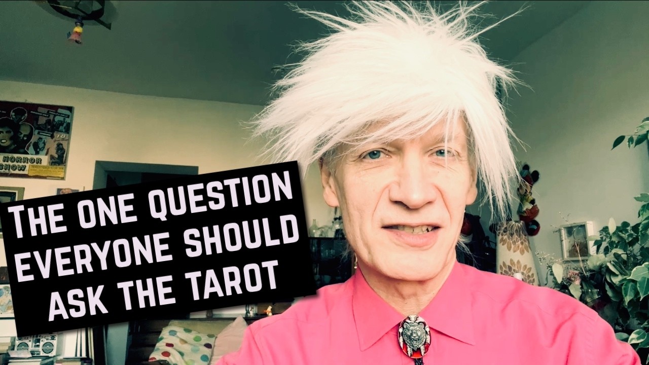 The one question everyone should ask the tarot