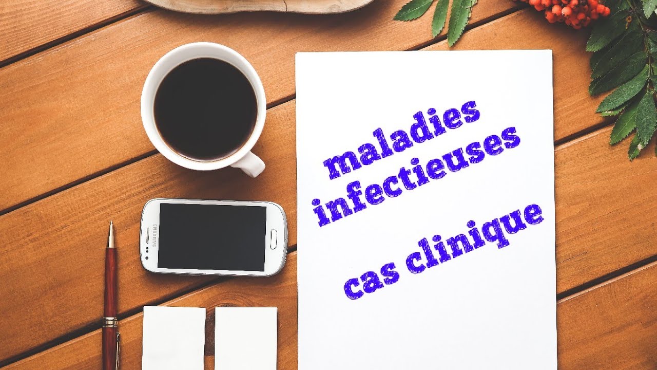 cas clinique _ maladies infectieuses