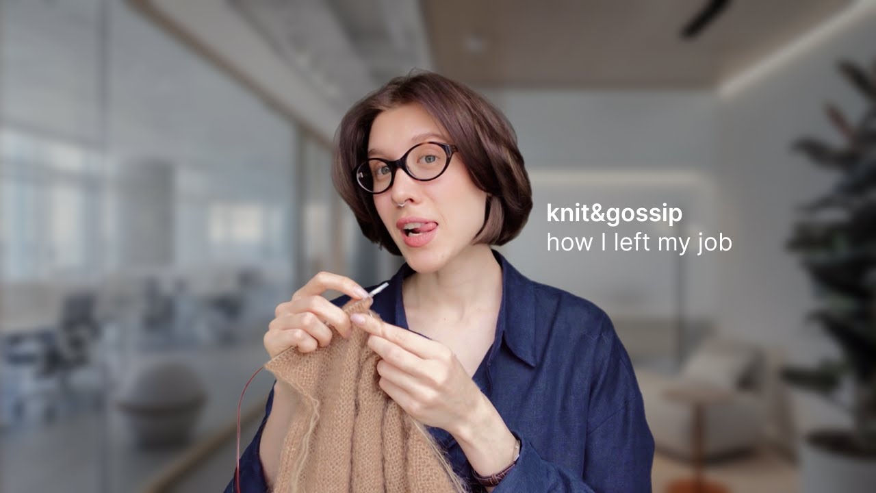 knit&gossip: I left my office job
