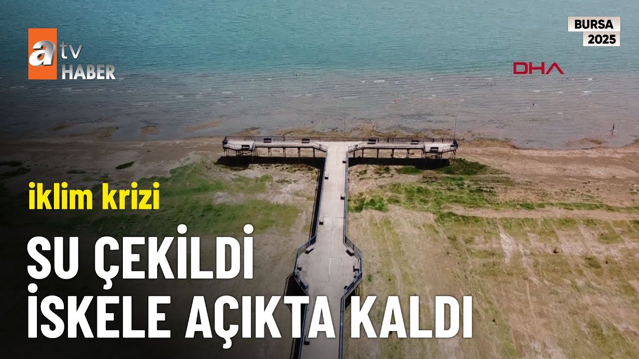 İznik Gölü’nde kuraklık alarmı - atv Ana Haber 27 Temmuz 2025