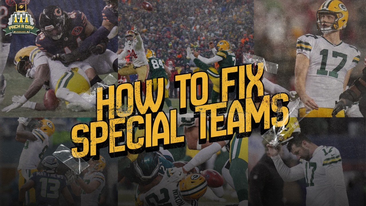 The Packers MUST Fix Their Special Teams Once And For All!!!