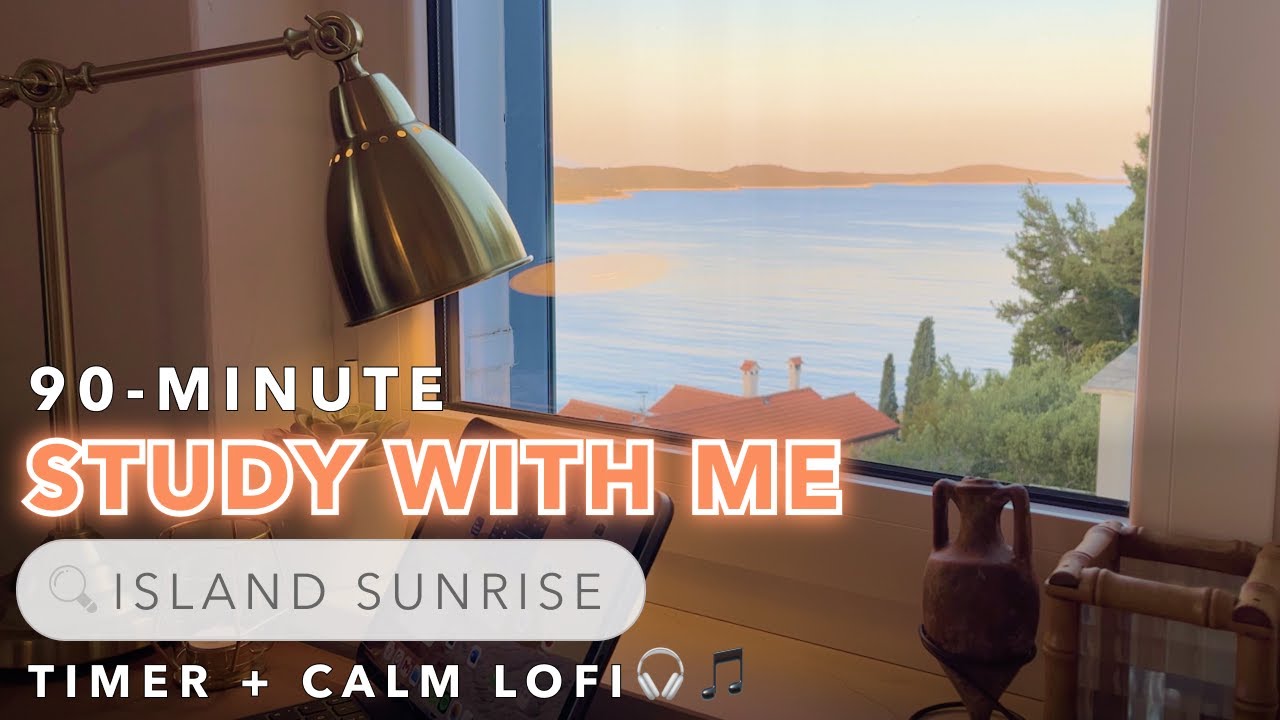 📚90-MIN STUDY WITH ME / Island Sunrise🌅 / Pomodoro 25-5