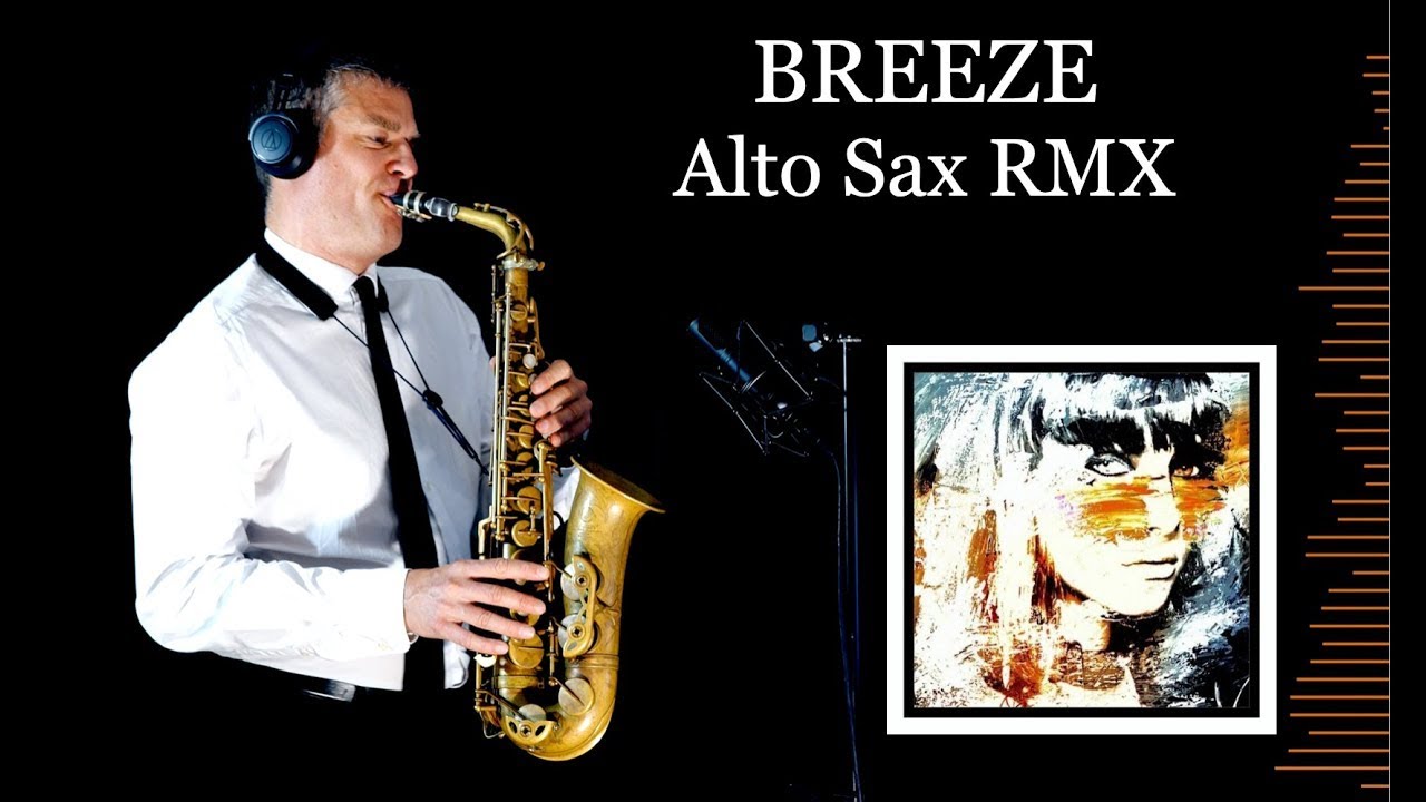 BREEZE - Ehrling - Alto Sax RMX - Free score