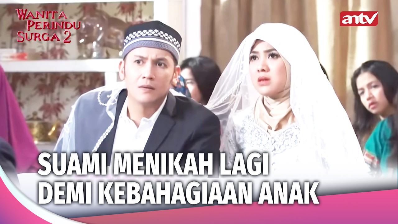 Demi Anak! Suami Pilih Nikah Siri dengan Wanita Lain | Wanita Perindu Surga 2 Eps 38 (2/4)
