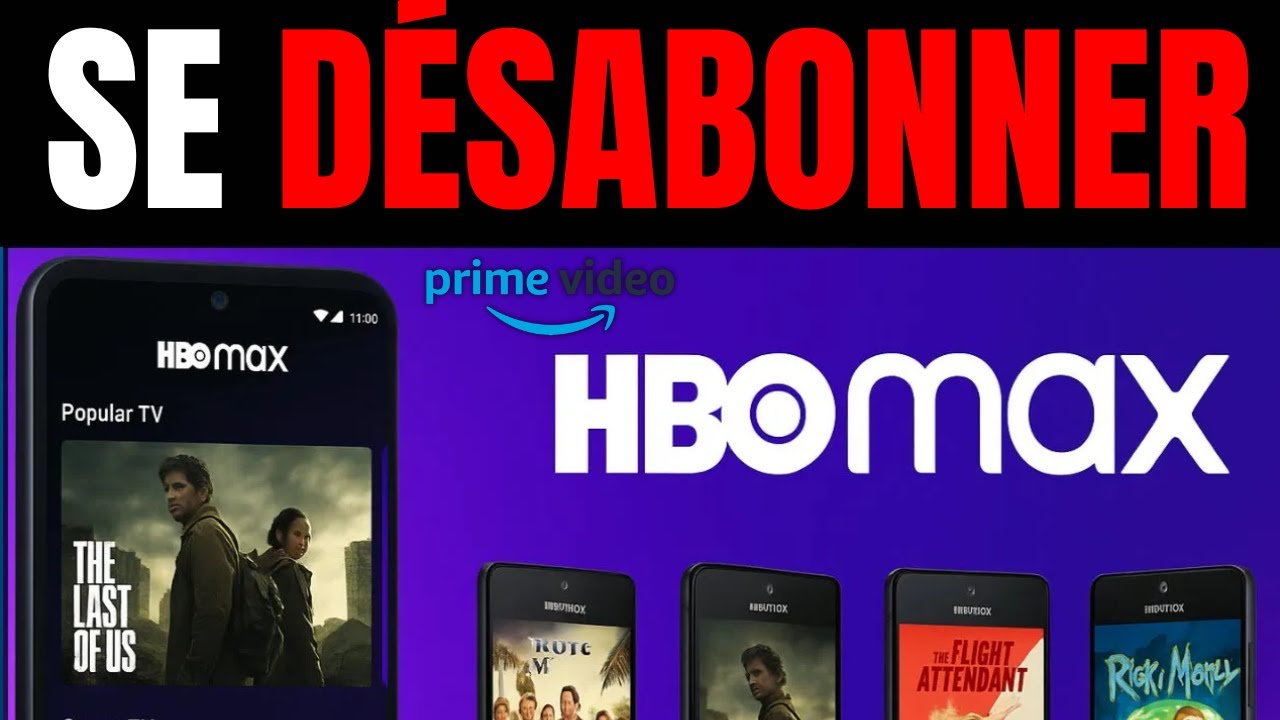 Annuler Abonnement HBO sur Prime Video 2026: Comment R&eacute;silier HBO Max sur Amazon Prime Video
