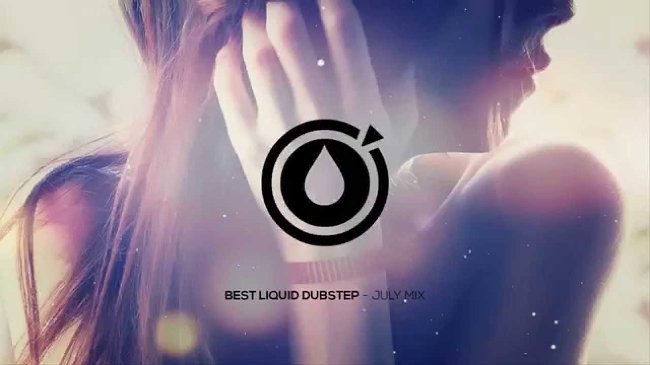 Liquid Dubstep Mix - July 2014