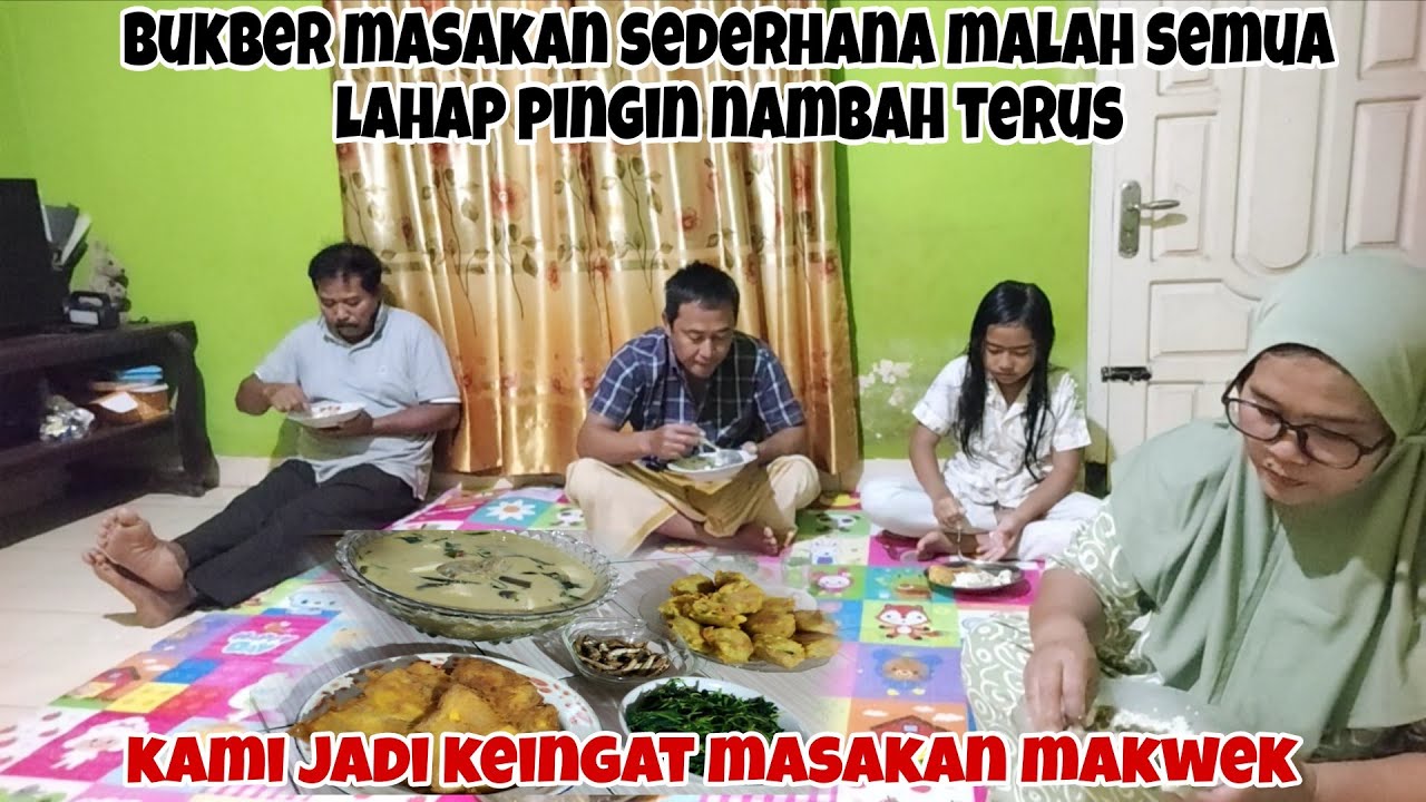 Bukber masakan sederhana malah semua lahap pingin nambah terus ⁉️ keingat masakan makwek 