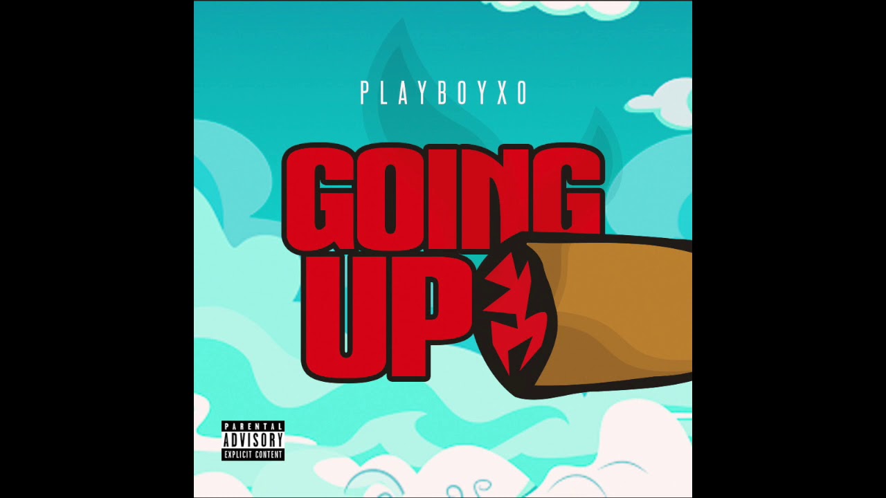 PlayboyXO - Goin Up (Official Audio)