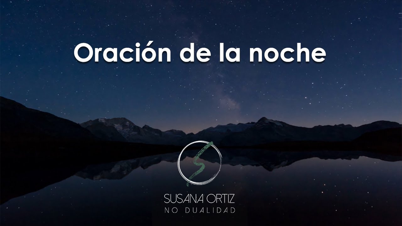 Oraci&oacute;n de la noche - Susana Ortiz