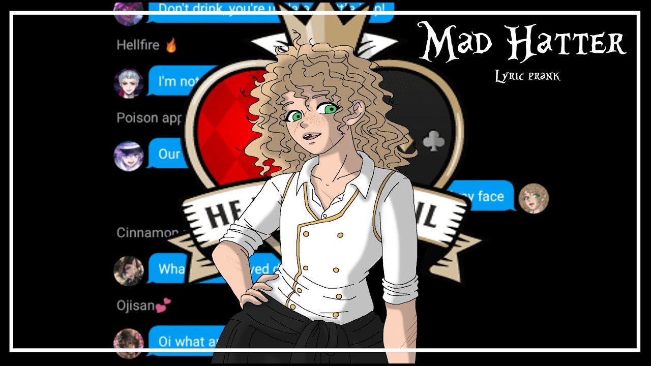 TWST - Lyric prank - Mad hatter