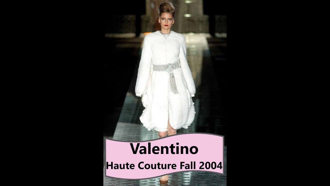 Valentino , Haute Couture Fall 2004
