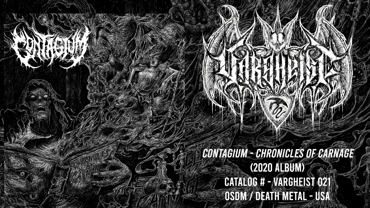 CONTAGIUM - Chronicles of Carnage (2020 Album) Old School Death Metal | Vargheist 021