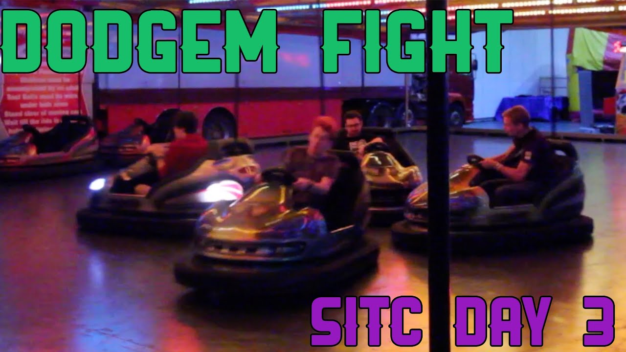 DODGEM FIGHT - SitC 2015 DAY 3
