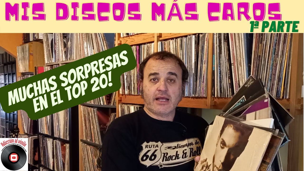 Mis 20 discos más caros (1ª parte)