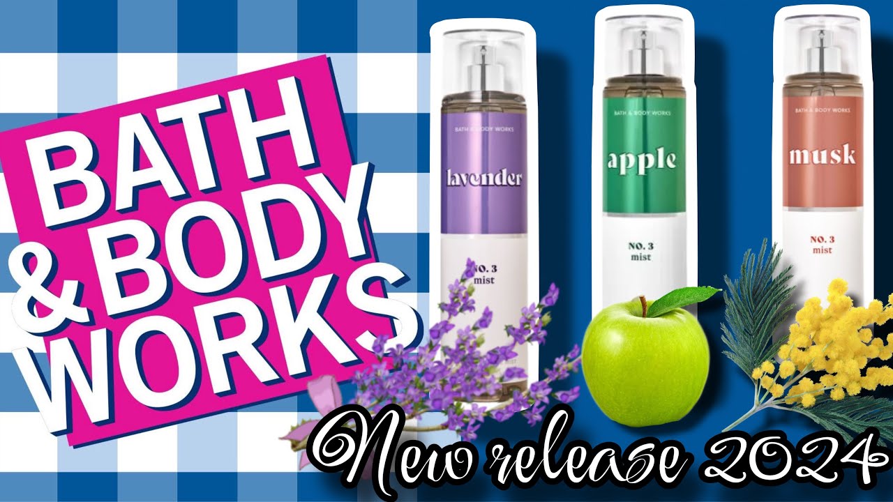 Review 3 mùi hương body mist mới của Bath anh Body Works