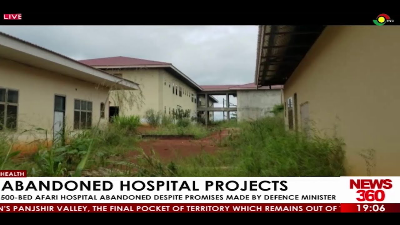 Abandoned Hospital Project: 500 bed Afari hospital abandoned despite promises