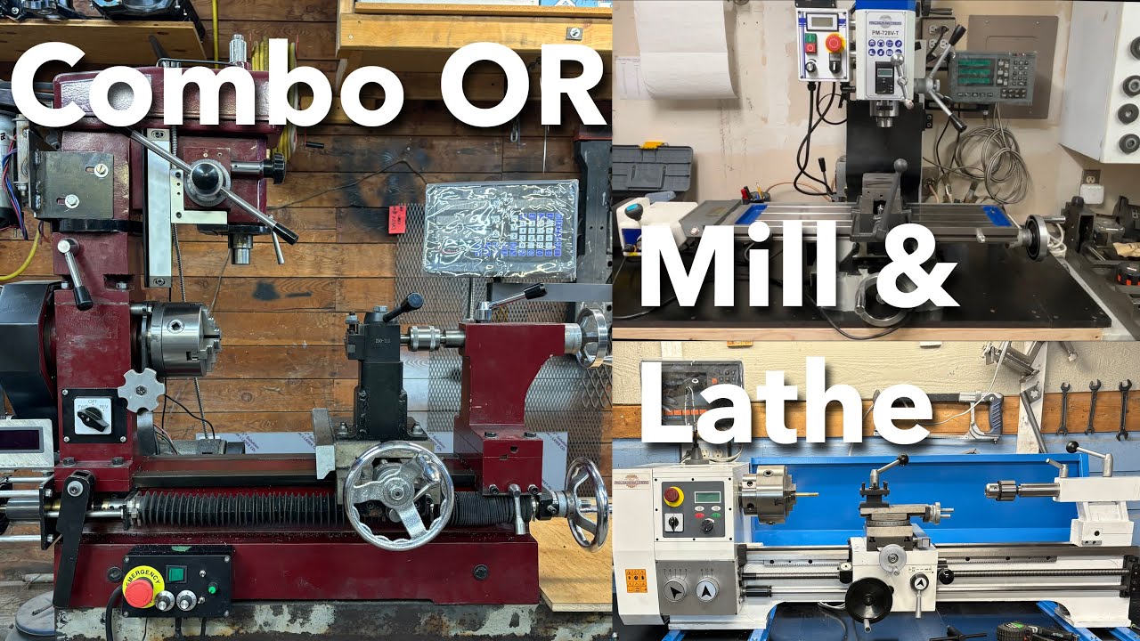 A Mill Lathe Combo Compared to an Individual Bench Top Mill and Lathe