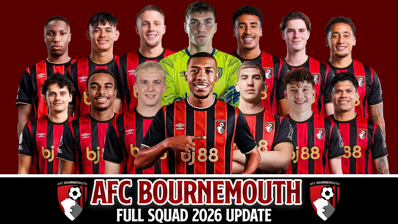 AFC BOURNEMOUTH NEW-LOOK 2026 SQUAD | Mandas,Jiménez,Alex Tóth & Rayan